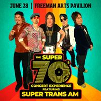 The Super '70s Concert Experience Featuring Super Trans Am
