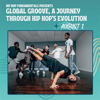 Global Groove, a Journey Through Hip Hop's Evolution at Freeman Performing Arts