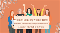 Women's History Month Trivia: Part of Sussex County Library's Trivia Adventure at South Coastal Library