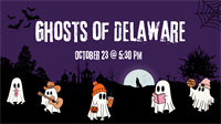 Ghosts of Delaware at South Coastal Library