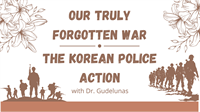 Our Truly Forgotten War; The Korean Police Action at South Coastal Library