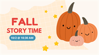 Fall Story Time at South Coastal Library