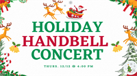 Holiday Handbell Concert at South Coastal Library