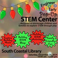 Engineer Early STEM Inspiration Station with the South Coastal Library