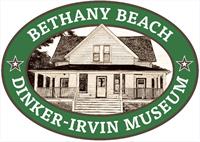 Bethany Beach Dinker-Irvin Museum Preview