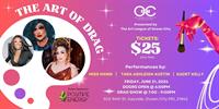 The Art of Drag- A Night of Drag Excellence at Art League of OC