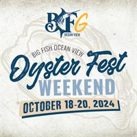 Oyster Fest Weekend at Big Fish