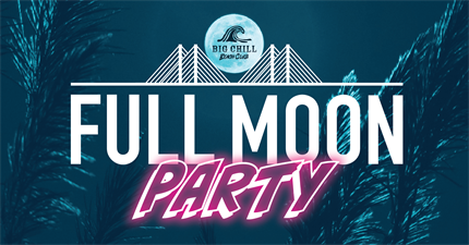 Full Moon Party at Big Chill Beach Club