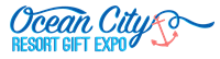 Ocean City Gift Resort Expo