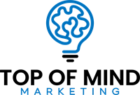 Top of Mind Marketing