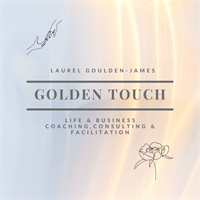 Golden Touch Life Coaching, Consulting and Facilitation