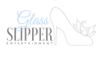 Glass Slipper Entertainment Glass Slipper Entertainment