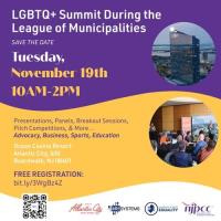 NJPCC 2024 LGBTQIA+ Summit during the League of Municipalities