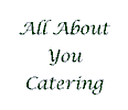 All About You Catering & Cafe