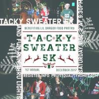 Tacky Sweater 5K Run and 1 Mile Fun Run/Walk