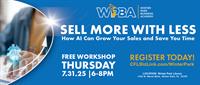 Sell More with Less: How AI Can Grow Your Sales & Save You Time