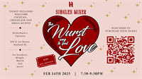 Hollerbach's "The WURST Way to Find Love" Valentine's Day Singles Mixer!