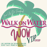 Walk On Water Live Selling Event On Facebook WOW VIP Group