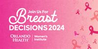 Breast Decisions 2024