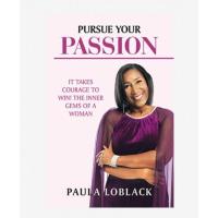 Paula's New Book Release Today ''Pursue Your Passion''