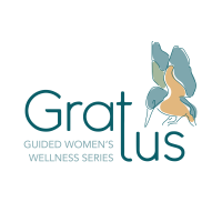 Gratus Announces Date for Second Session of Guided Women's Wellness Series