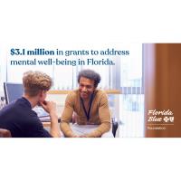 Florida Blue Foundation Announces $3.1 Million In Grants To 10 Organizations To Enhance Mental Health Support
