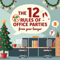 The 12 Rules of Office Parties Your Lawyer Says To You 