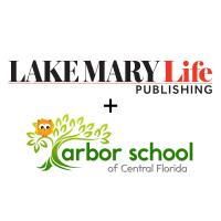 With a Brand-New Campus in Longwood, Arbor School Renews and Expands its Advertising Relationship with Lake Mary Life’s Family of Titles