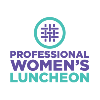 Make Plans Now for Our Next Two Professional Women's Luncheons