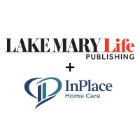 Lake Mary Life Welcomes InPlace Home Care as the Newest Member of its Advertising Family!