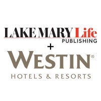 NEW ADVERTISER ALERT – Lake Mary Life Welcomes The Westin Lake Mary Orlando North as the Newest Member of its Advertising Family!