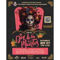 Dia de los Muertos Presented by La Mexicana Taco Bar
