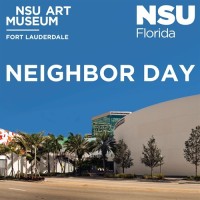 NSU Art Museum: FREE Fort Lauderdale Neighbor Day