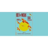 City of Pompano Beach (Visit Pompano Beach) Men at Work with Toad the Wet Sprocket