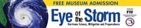 Museum of Discovery & Science Eye of the Storm!