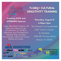 TransSOCIAL's TLGBQ+ Cultural Sensitivity Training for SAVE Generations Partners