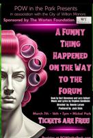 Plays of Wilton POW! in the Park - "A Funny Thing Happened On The Way To The Forum" - FREE THEATER!