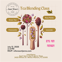 Aunt Jenn's Tea Blending Class