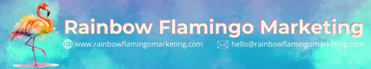 Rainbow Flamingo Marketing