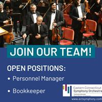Eastern CT Symphony Orchestra Personnel Manager and Bookkeeper openings