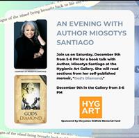 An Evening with Author Miosotys Santiago 9/11 Survivor, Advocate, and so much more: At the Hygenic December 9th
