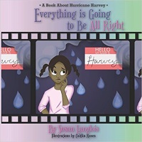 Meet Author, Susan Langlois - "Everything is Going to Be All Right" - A children's book about Hurricane Harvey & book signing