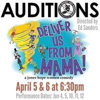 Auditions for Deliver Us From Mama! at LWA