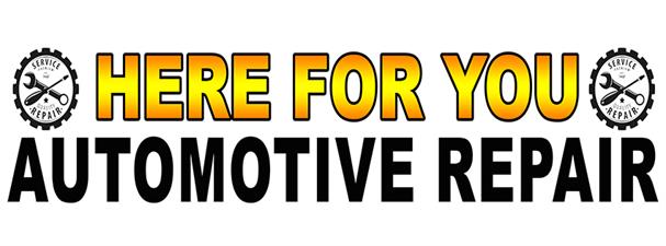 Here For You Automotive Repair LLC