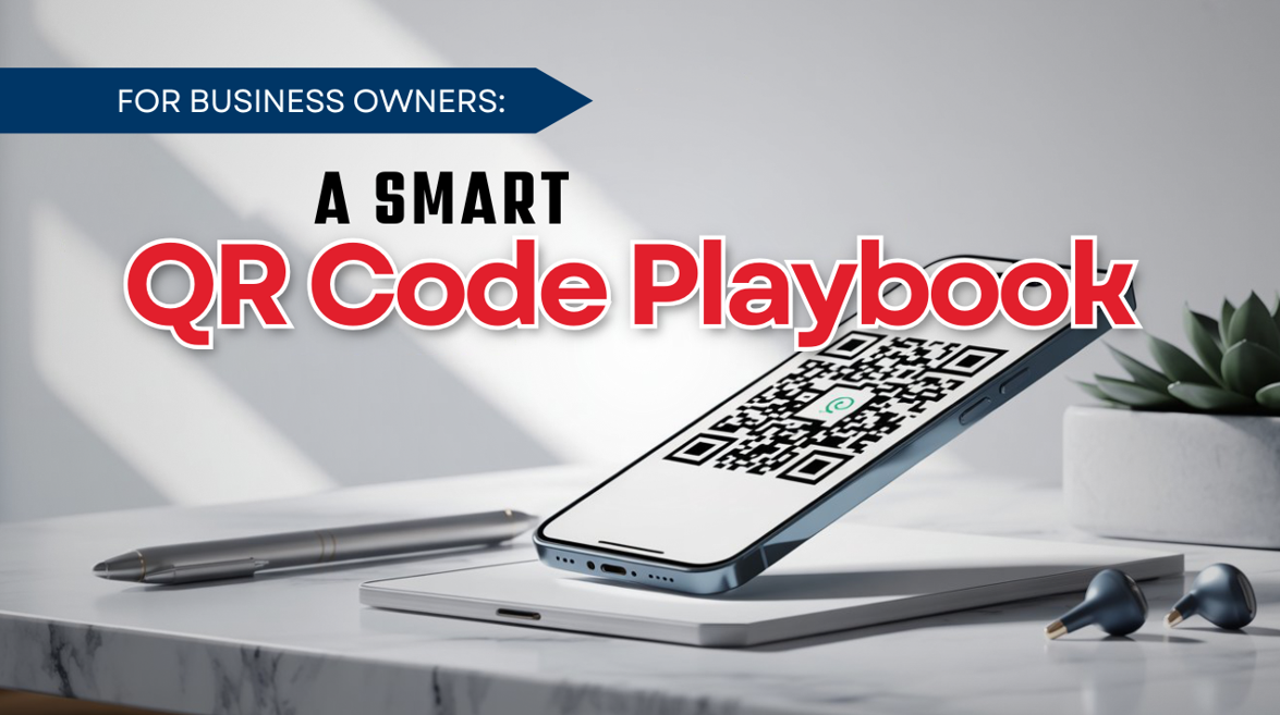 Image for For Business Owners: A Smart QR Code Playbook