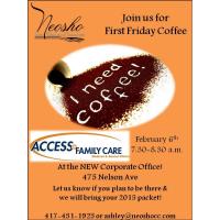 First Friday Coffee- Access Family Care Medical & Dental Clinics Corporate Office
