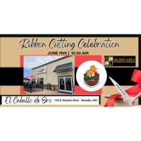 Ribbon Cutting @ El Caballo de Oro