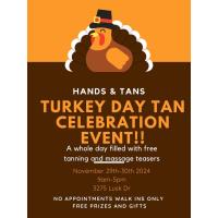 Turkey Day Tan Celebration Event - Hands & Tans