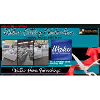 Grand Re-Opening Ribbon Cutting - Westco Home Furnishings