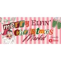 Merry Elfin' Christmas Market